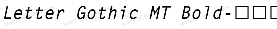 Letter Gothic MT Bold字体转换